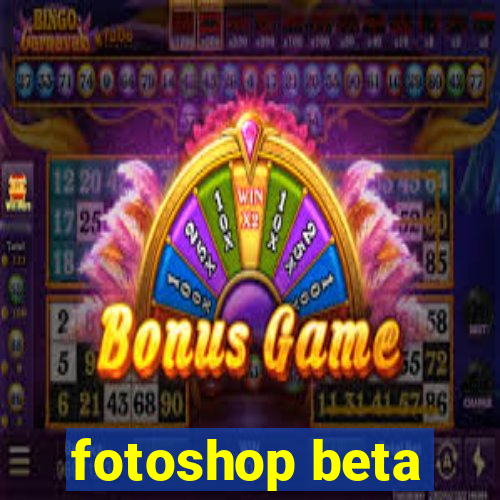 fotoshop beta